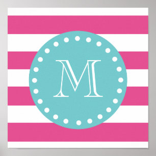 Hot Pink White Stripes Pattern, Teal Monogram Poster