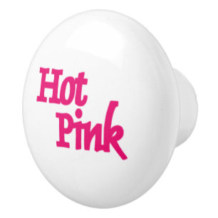 Hot Pink word white ceramic knob