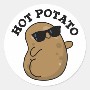 Hot Potato Funny Veggie Pun  Classic Round Sticker