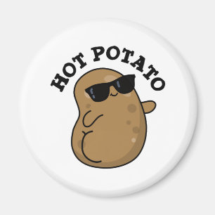 Hot Potato Funny Veggie Pun Magnet