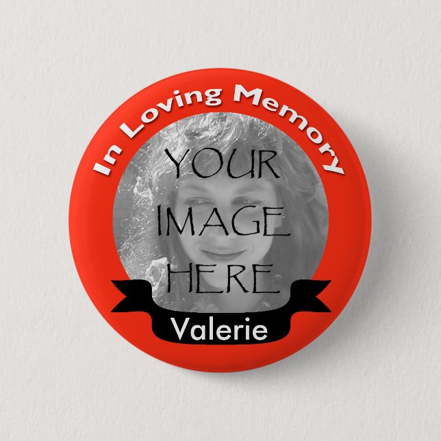 Hot Red Custom Photo In Loving Memory Button (Front)