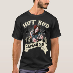 Hot Rod Chick Pin up Girl Rockabilly T-Shirt