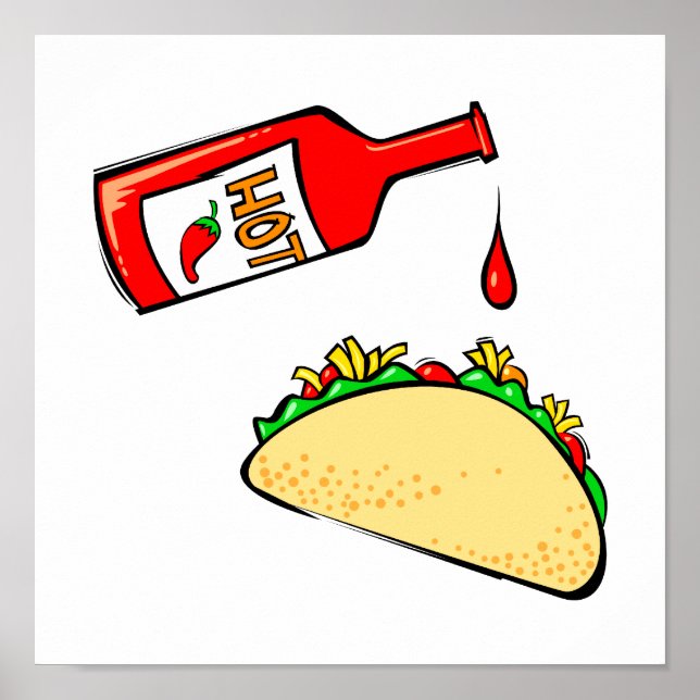Hot sauce dripping on taco poster (Front)