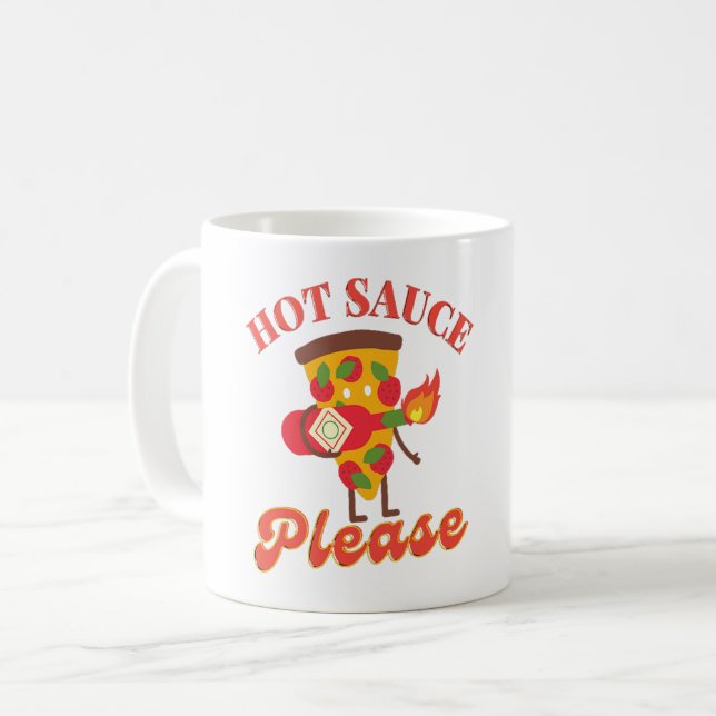 HOT SAUCE PLEASE - HOT PIZZA SAUCE LOVE  COFFEE MUG (Front Left)