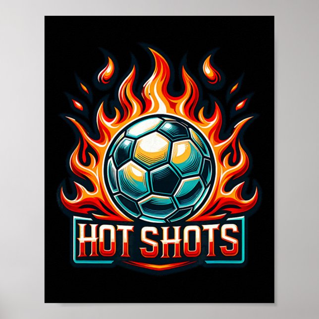 Hot Shots Soccer Team  Poster (Front)