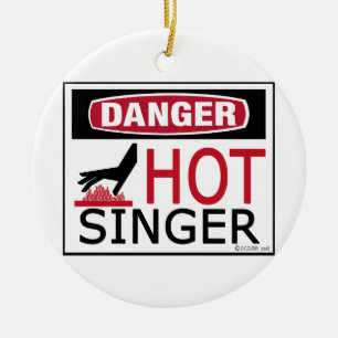 Hot Singer Ceramic Ornament