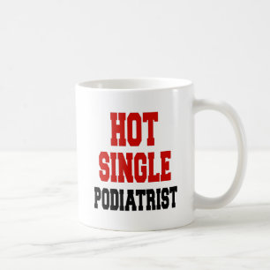 Hot Single Podiatrist Coffee Mug