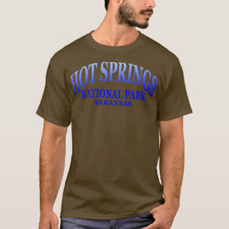 Hot Springs National Park Arkansas T-Shirt