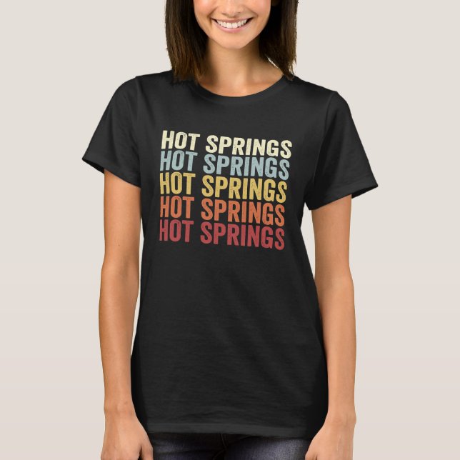 Hot Springs South Dakota Hot Springs SD Retro Vint T-Shirt (Front)