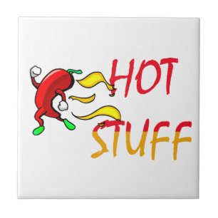 Hot Stuff Ceramic Tile