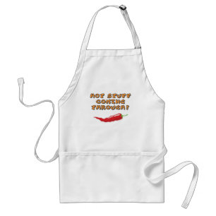 Hot Stuff Coming Through Chilli Lovers Standard Apron