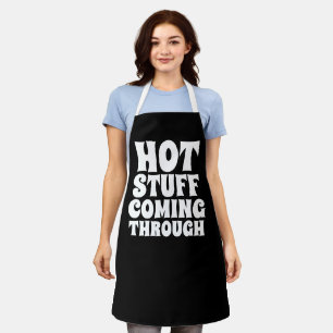 Hot Stuff Coming Through Humour Apron