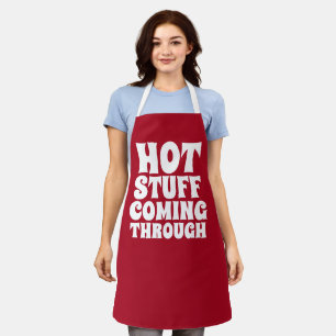 Hot Stuff Coming Through Humour Apron