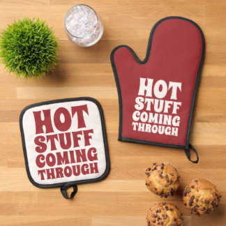 Hot Stuff Coming Through Humour Oven Mitt & Pot Holder Set