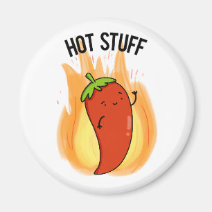 Hot Stuff Cute Red Hot Chilli Pepper Pun Magnet