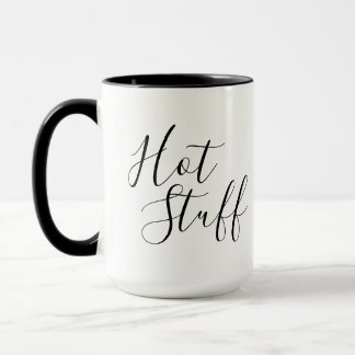 Hot Stuff - Funny Gift Mug / Coffee Lover