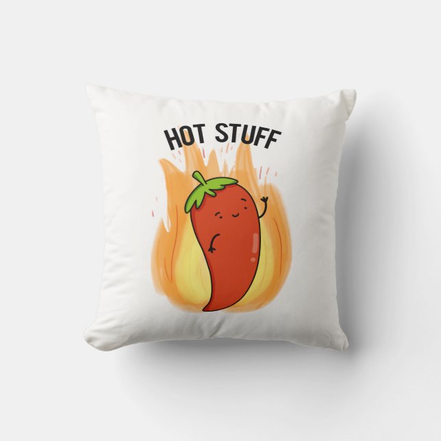 Hot Stuff Funny Red Hot Chilli Pepper Pun  Cushion (Front)