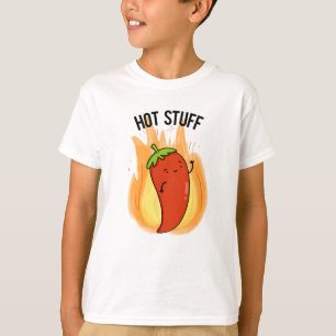 Hot Stuff Funny Red Hot Chilli Pepper Pun T-Shirt
