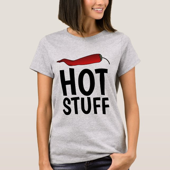 HOT STUFF Funny T-Shirts (Front)