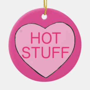 HOT STUFF Pink Candy Heart Valentine's Day Sweet Ceramic Ornament