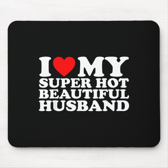 Hot Super Husband Mouse Pad (Front)