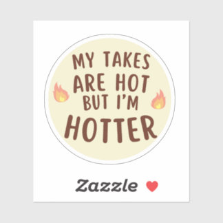 Hot Takes Sticker