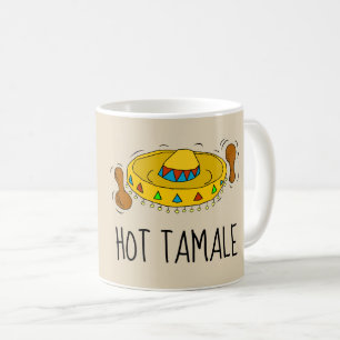 HOT TAMALE (HOTTIE) Funny Mexican Coffee Mugs