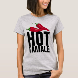 HOT TAMALE HOTTIE LADIES T-SHIRTS