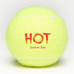 HOT TENNIS BALLS
