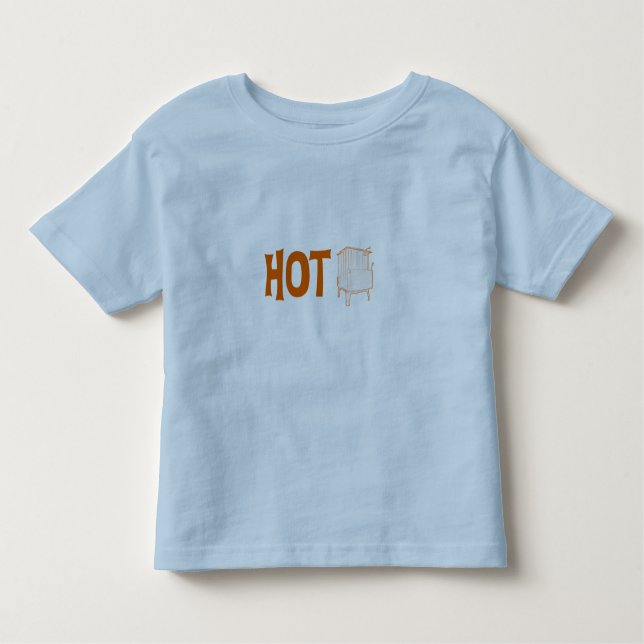 Hot! Toddler T-Shirt (Front)
