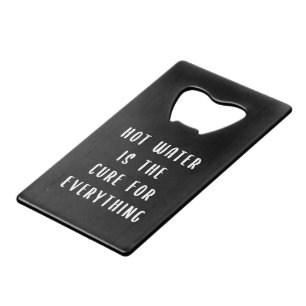 Hot water is the cure for everything