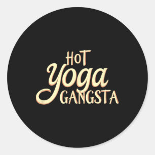 Hot Yoga Gangsta And Meditation - Namaste Vintage Classic Round Sticker