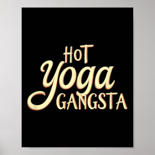 Hot Yoga Gangsta And Meditation - Namaste Vintage  Poster