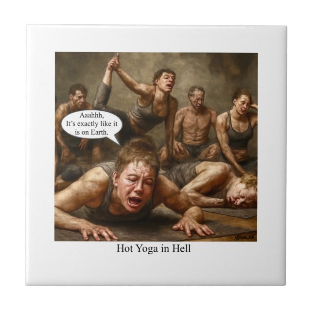 Hot Yoga in Hell.  Ceramic Tile (Front)