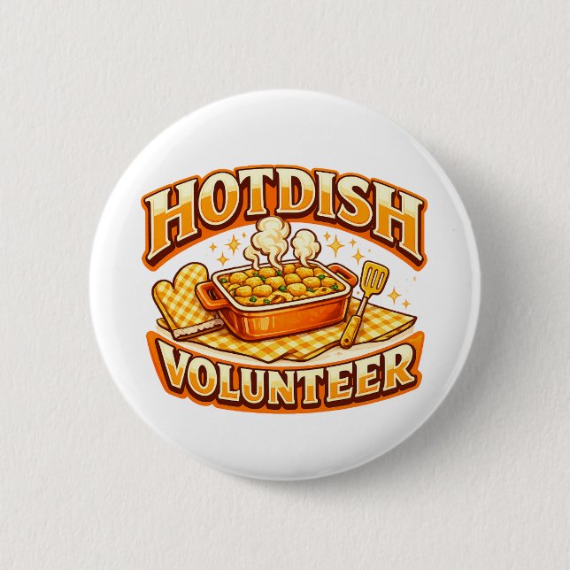 HOTDISH Volunteer 6 Cm Round Badge (Front)
