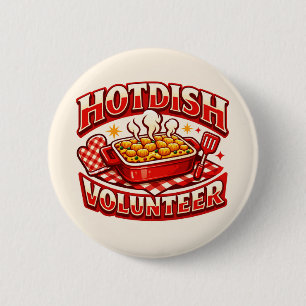 HOTDISH Volunteer 6 Cm Round Badge
