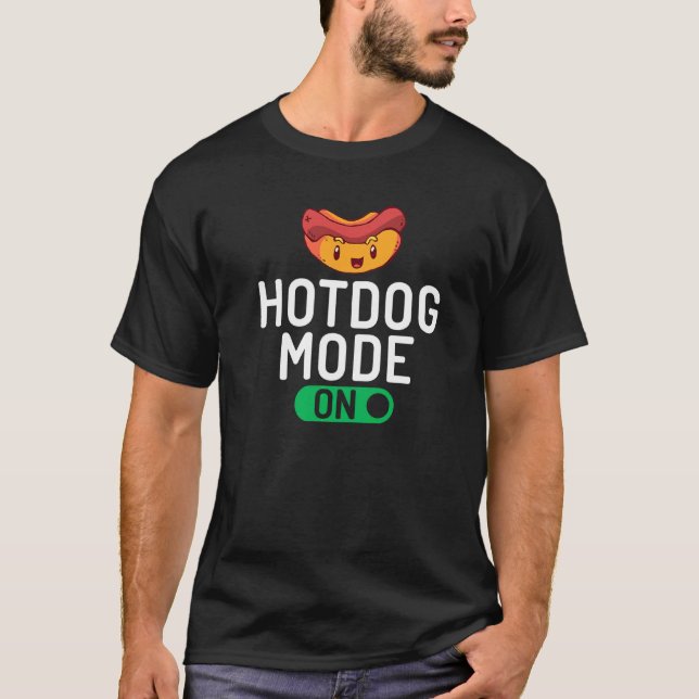 Hotdog Mode On Hotdog T-Shirt (Front)