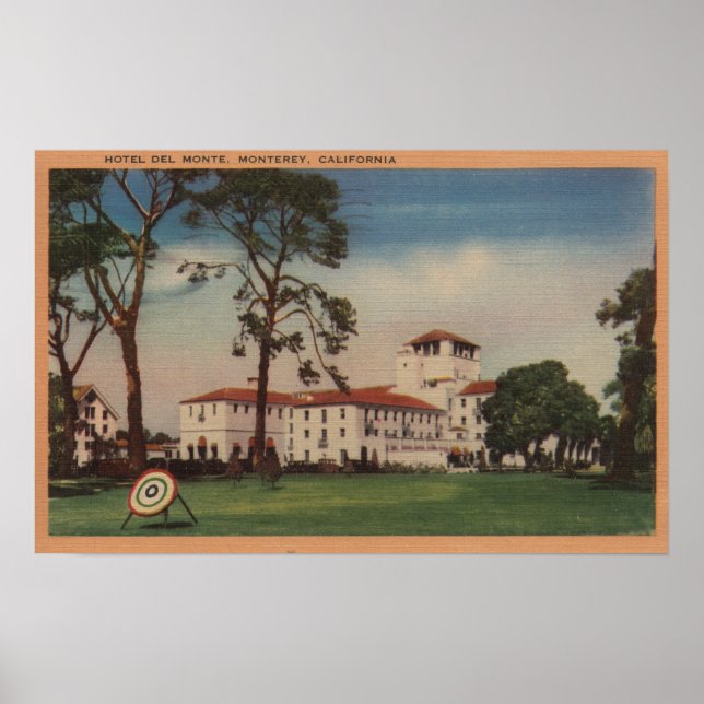 Hotel Del Monte and Archery Lawn - Monterey, CA Poster (Front)