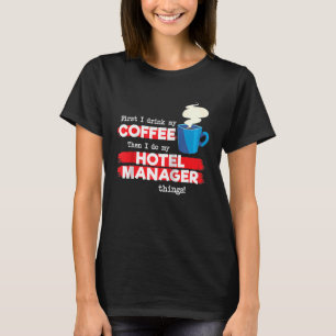 Hotel Manager & Coffee Appreciation Saying Raglan T-Shirt