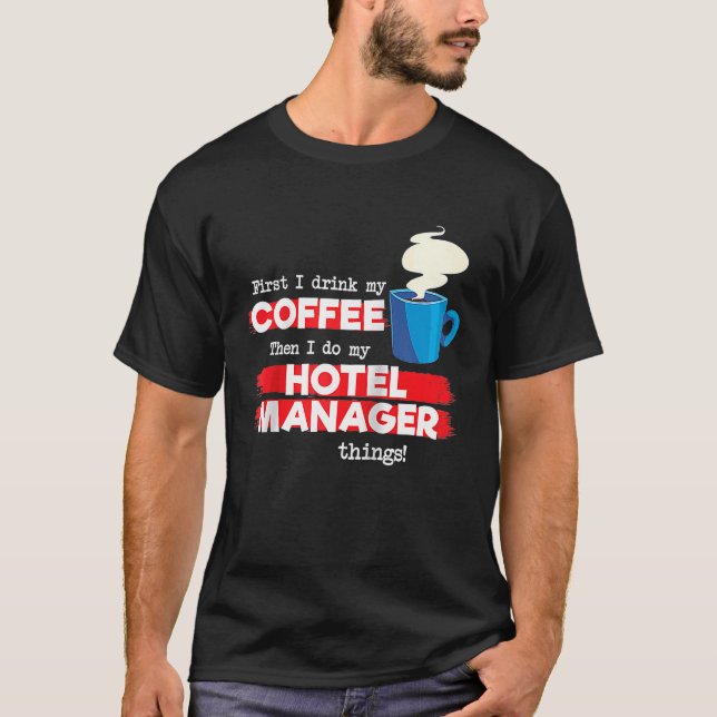 Hotel Manager & Coffee Appreciation Saying Raglan T-Shirt (Front)
