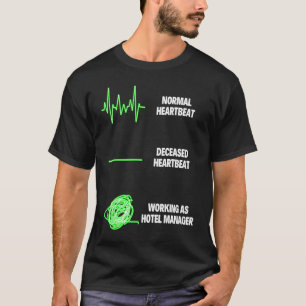 Hotel Manager Hotel Management Worker Hotel Manage T-Shirt