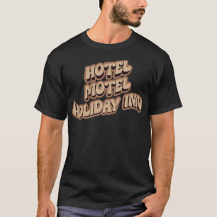 Hotel Motel Holiday Inn brown vintage T-Shirt