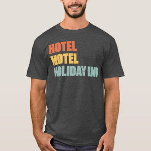 Hotel Motel Holiday Inn Sunset girl T-Shirt