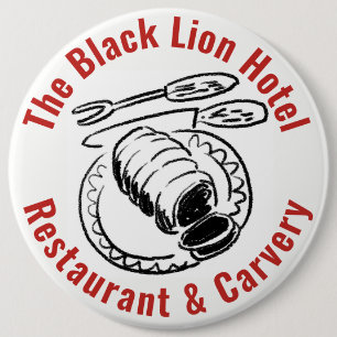 Hotel Restaurant or Carvery Button Badge