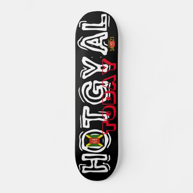 HOTGYAL TODAY  JMT Skateboard (Front)