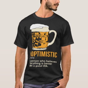 Hotimistic Hops Malt Beer October Fest Brew T-Shirt