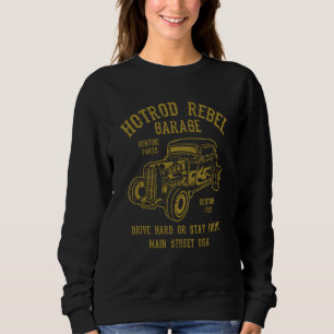 Hotrod Rebel Automotive Nostalgia Old Car Distress Sweatshirt