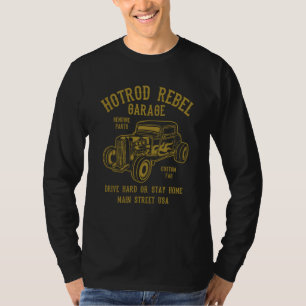 Hotrod Rebel Automotive Nostalgia Old Car T-Shirt