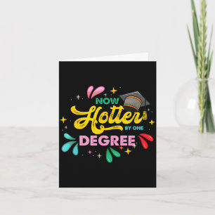 Hotter by one degree _ college highschool _Hotter Card