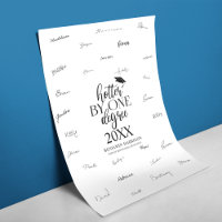 Hotter By One Degree Graduation Signature